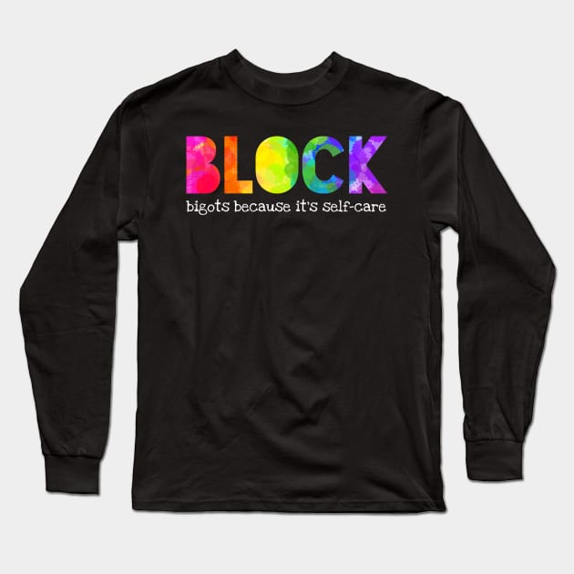 Block bigots Long Sleeve T-Shirt by Art by Veya